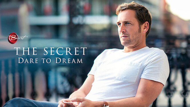 Watch The Secret: Dare to Dream